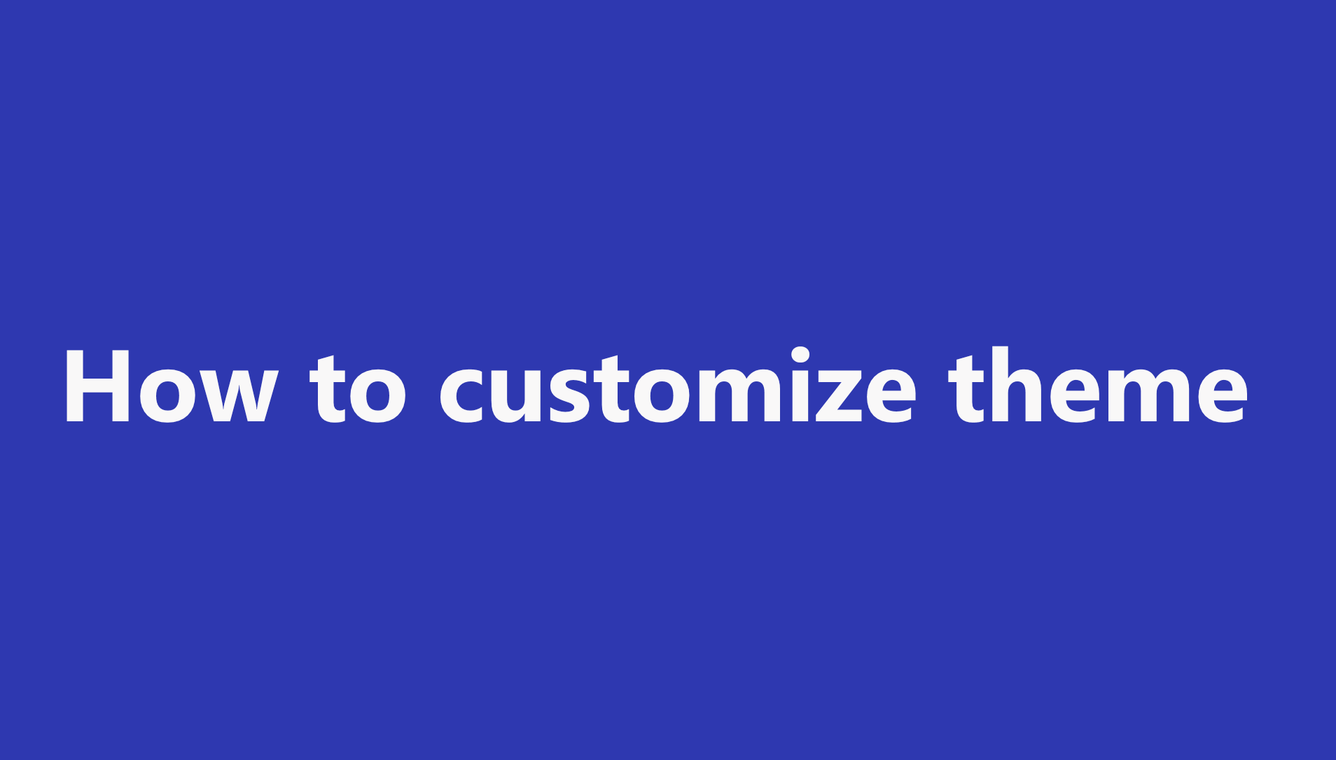 Theme Customization Preview